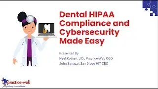 Practice-Web: Dental HIPAA Compliance and Cybersecurity Made Easy