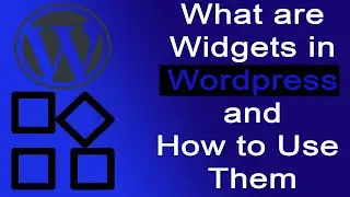 What are Wordpress Widgets|Wordpress Widgets Tutorial
