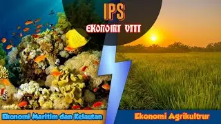 EKONOMI MARITIM AGRIKULTUR DAN REDISTRIBUSI PENDAPATAN NASIONAL || IPS KELAS 8 BAB 3 [Part 4]
