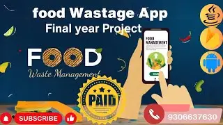Food wastage Management Application College Project | Android Project with Source Code