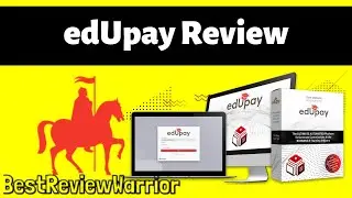 edUpay Review: How To Profit More From A $350B IndustryExposed