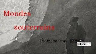Promenade dans les mondes souterrains