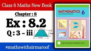 Class 6 Maths Punjab | Chapter 8 Exercise 8.2 Question 3 - iii | New Book by Punjab Textbook Board