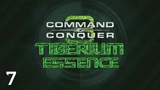 Let's Play Command & Conquer: Tiberium Essence 2.0 #7 | The War That Never Was 1