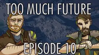 Too Much Future - Fallout 2 - 10 - The Den