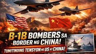 Naku! U.S ay nagpapadala ng B-1B supersonic bombers sa border ng CHINA | Gaano nga ba ito kalakas?