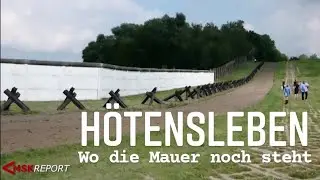 MSK REPORT (28) - Hötensleben: Wo die Mauer noch steht | Grenzdenkmal Hötensleben