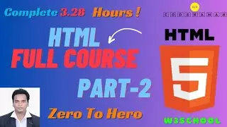 Html complete tutorial from zero to advance | Part - 2 | W3 School | code naman