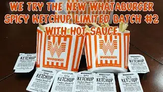 This Town is Big Enough for a Second Whataburger Spicy Ketchup