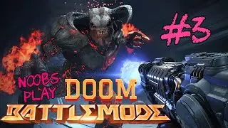 CLAPPING RICKY’S CHEEKS! (Noobs Play DOOM Battlemode, Ep. 3)