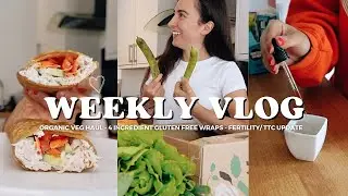 NUTRITIONIST VLOG 🌱 4 ingredients Gluten Free Wraps, Riverford (organic veg) Haul, TTC Update