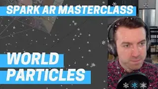 Spark AR - World Particles (Masterclass Chapter 6)
