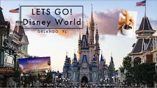 Lets Go! To Disney World 2023