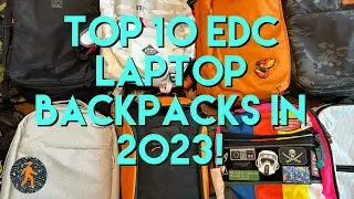 Top 10 EDC Laptop Backpacks in 2025!