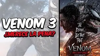 Venom 3 ¿Merece la pena? ¿Mejor película de Venom?