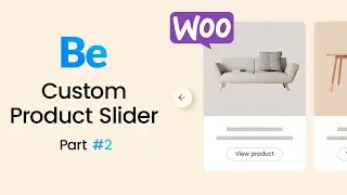 How to create Custom Product Slider with Query Loops? part #2 [Step by step Tutorial]