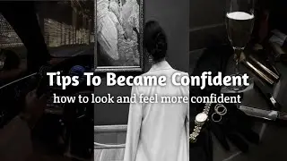 Tips To Became Confident || How To Look And Feel More Confident || Khushi's Vibe #trending