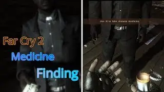 Finding Medicine in Far Cry 2 | Medicine Find mission | Demon Divyansh.