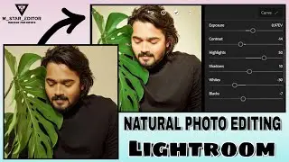 NATURAL PHOTO EDITING BY - M_STAR_EDITOR  NATURAL PHOTO EDITING KEISE KARE.. #editing