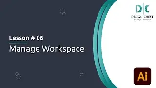 How to Manage Workspace in Adobe Illustrator