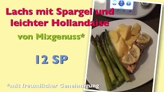 Thermomix™ TM5 Lachs mit Spargel, Kartoffeln & leichter Hollandaise Mixgenuss WW