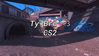 Ty Bro ❤️ | CS2