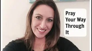 Pray Your Way Through It with Daily Prayer