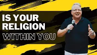 Generously Blessed | Is Your Religion Within You