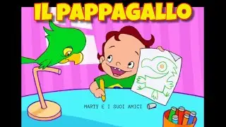 IL PAPPAGALLO | Marty e i suoi amici | Canzoni Per Bambini