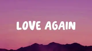 The Kid LAROI - Love Again (Lyrics)