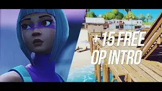 TOP15 FREE FORTNITE IINTROS WITH NO TEXT #1 (Clip in desc)