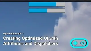 Unreal Engine 5 Best Practices Tutorial: UI using Attributes and Delegates