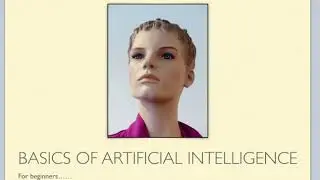 Basics of Artificial Intelligence for beginners (AI) - learn Artificial Intelligence