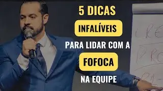 5 Estratégias Infalíveis para ACABAR com Fofocas e Intrigas na sua Equipe
