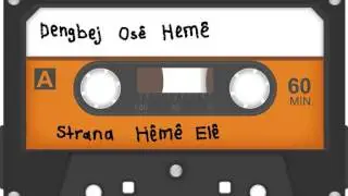 Dengbêj osê hemêm - hemê elê 5