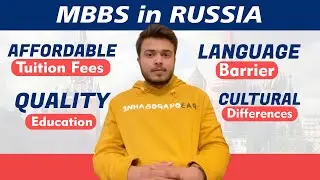 MBBS in RUSSIA: Pros and Cons | Is it Worth it? | Complete Guide