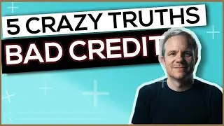 5 CRAZY Truths About Mortgages with BAD CREDIT UK