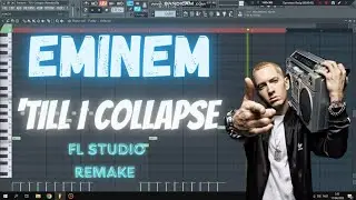 Eminem - 'Till I Collapse Instrumental [Remake On FL Studio]