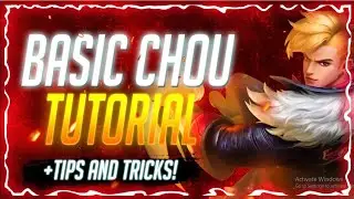 Chou BASIC TUTORIAL 2021 | LEARN Chou in 5 Min | TIPS AND TRICKS | Mobile Legends
