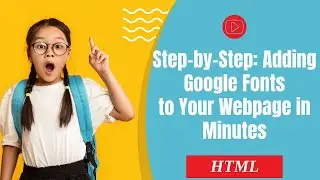 Fast & Simple: Adding Google Fonts to Your HTML & CSS