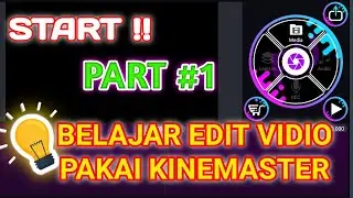 TUTORIAL KINEMASTER - Part #1 Pengetahuan Dasar Kinemaster Untuk Pemula