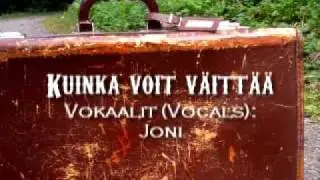 J & E: Kuinka voit väittää