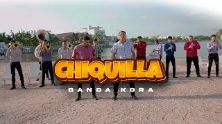 CHIQUILLA - BANDA KORA (video musical)