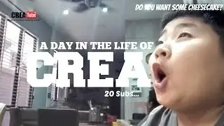 A Day In The Life Of Crea