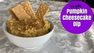 Vegan Pumpkin Cheesecake Dip