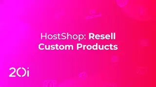 HostShop: Resell Custom Products