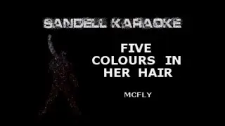 McFly - Five Colours In Her Hair [Karaoke]