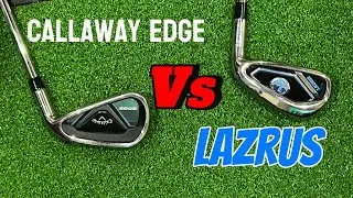 Callaway Edge vs Lazrus Golf