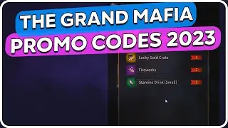 The Grand Mafia Promo Codes 2023 Redeem Codes Lucky Gold Crate and MORE