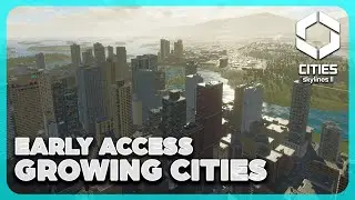 GROWING your CITY in Cities Skylines 2! Early Access Gameplay